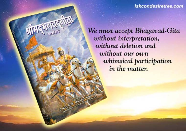 quotes-by-srila-prabhupada-on-how-we-should-accept-the-bhagavad-gita